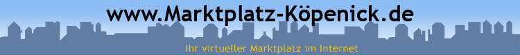 www.Marktplatz-Köpenick.de